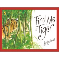 Lynley Dodd Find Me A Tiger Book (PEN771913)