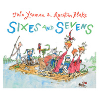 Sixes & Sevens by John Yeoman & Quentin Blake Childrens Book (BMS393089)