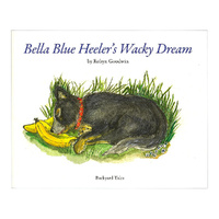 Jedko Bella Blue Heelers Wacky Dream Childrens Book (BRO834468)