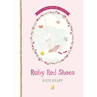Ruby Red Shoes 10th Anniversary Edition by Kate Knapp Childrens Book (HAR762684)