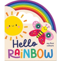 Chunky Felt Board Book: Hello Rainbow Colourful Childrens Book