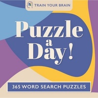 Train Your Brain: Puzzle a Day! 365 Word Search Puzzles Book