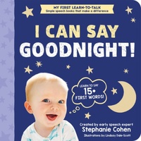 I Can Say Goodnight Book by Stephanie Cohen Board Book