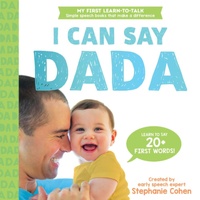 I Can Say Dada Book by Stephanie Cohen Board Book