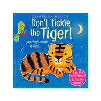 Usborne Touchy-Feely Sounds Dont Tickle the Tiger Childrens Book (USB981026)