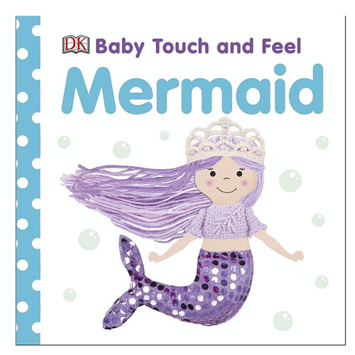 Mermaid Baby Touch and Feel (DK412305)