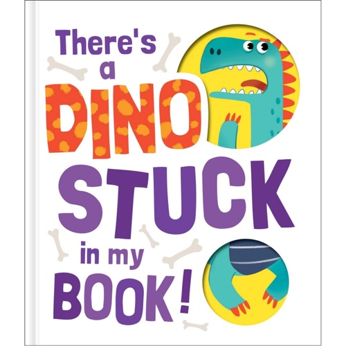 Lake Press There's a Dino Stuck in My Book Hardback