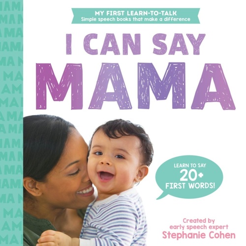 I Can Say Mama by Stephanie Cohen Speech Board Book